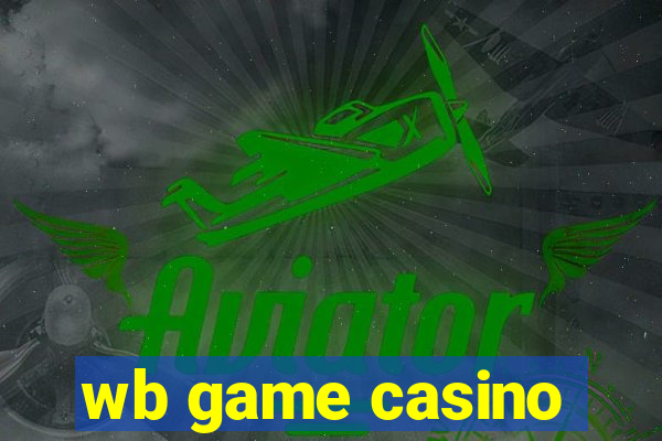 wb game casino